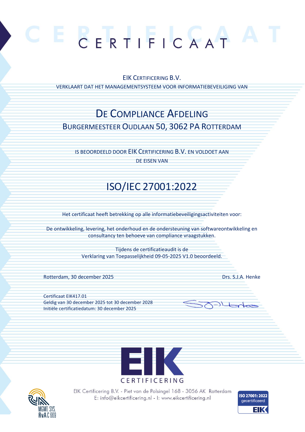 ISO/IEC 27001:2022-certificaat EIK417.01 voor het eigen ISMS van De Compliance Afdeling, afgegeven door EIK Certificering B.V.